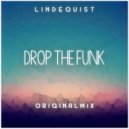 Lindequist - Drop The Funk (Original mix)