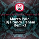 BassJackers Vs Breathe Carolina & Reez - Marco Polo