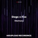 Dogs x Fox - Memory (Original mix)