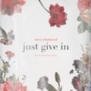 Sara Diamond - Just Give In