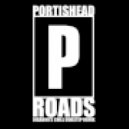 Portishead - Roads