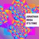 Jonathan Rosa - It\'s Time (Original Mix)