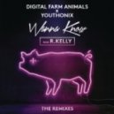 Digital Farm Animals & Youthonix feat. R. Kelly - Wanna Know