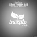Da Funk - Stay with Me (Blugazer Remix)
