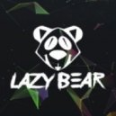 Lazy Bear - Bring Tha Beat Back