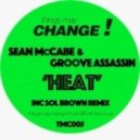 Sean McCabe & Groove Assassin - Heat (Sol Brown Remix)