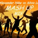 Dj Alexander Nike vs. Silvio Luz - Mash Up Mix (MASH UP mix)
