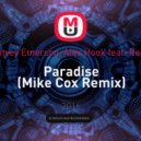 Matvey Emerson, Alex Hook feat. Rene - Paradise (Mike Cox Remix)