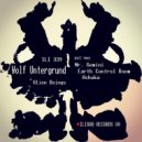 Wolf Untergrund - Alien Beings (Earth Control Room Remix)