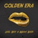 Axel Boy & Maxx Baer - Golden Era