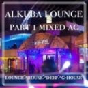 Alexey Gavrilov - Alcuba lounge (part 1)