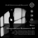 Null - Dangerous Elements (Luka Daniello Remix)