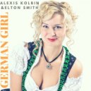 Alexis Kolbin & Elton Smith - German Girl. (Korel Breaks Remix.)
