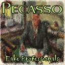 Pecasso - Fake Professionals