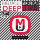 bRUJOdJ - Mixupload Deep Podcast #018