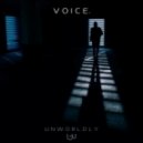 Unworldly - Heard A Voice (Original mix)