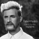 Rafael Pastro - Give It To You (Original Mix)