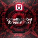 FeVeR EyEs - Something Red (Original mix)