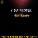 4 Da People - Get Ready (Dub Mix)