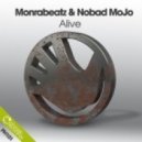 Monrabeatz & Nobad MOJO - Alive (Carlo Runia Remix)