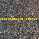 Dj Roma Record - G-Dance ()