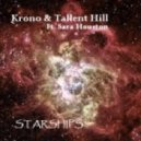 Krono & Tallent Hill Ft. Sara Houston - Starships (Original Mix)