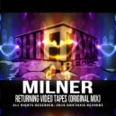 MILNER - Returning Videotapes