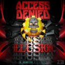 Access Denied - Illusion (Original Mix)