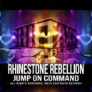 Rhinestone Rebellion - Jump On Command (Original Mix)