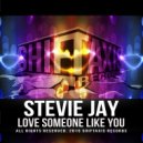 Stevie Jay & Gert Zandberg - Love Someone Like You (feat. Gert Zandberg)