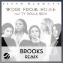 Fifth Harmony feat. Ty Dolla $ign - Work From Home