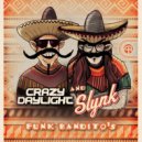 Crazy Daylight & Slynk - Funk Bandito (Original Mix)