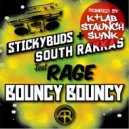 Stickybuds & South Rakkas - Bouncy Bouncy (ft. Rage) (Slynk Remix)