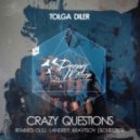 Tolga Diler - Crazy Question