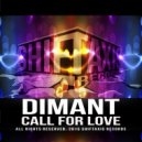 Dimant - Call For Love (Original Mix)