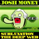 Josh Money - The Deep Web (Dr. Ozi Remix)