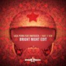 Luca Perra Ft. Knifekick - I Want It Now (Bright Night Edit)