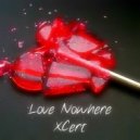 XCert - Love Nowhere (Original mix)