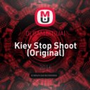 Dj GAMBIT(UA) - Kiev Stop Shoot
