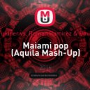 Phill Fuldner vs. Roman Ramirez & Dmitriy Rs - Maiami pop