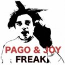 Pago & Joy - Freak