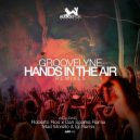 Groovelyne - Hands in the Air (Roberto Rios x Dan Sparks Remix)