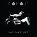 Fiorious - Dance Dance Dance (Bawrut Remix)