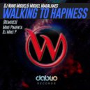 Dj Nuno Miguel & Miguel Magalhaes - Walking To Happiness (feat. Miguel Magalhaes) (Mike Pimenta Remix)