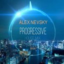 Alex Nevsky - Progressive Party (June 2016)