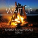 Sean Kingston - Wait Up (MNYKR & Snøwmass Remix)