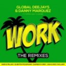 Global Deejays & Danny Marquez ft. Puppah Nas-T & Denise - Work (Damien N-Drix Remix)