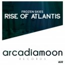 Frozen Skies - Rise Of Atlantis (David Freire Remix)