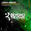 Joseph Darwed - Escape From Reality (Original Mix)