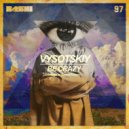 Vysotskiy - Be Crazy